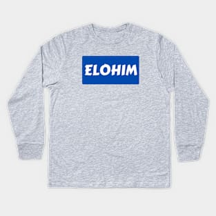 Elohim | Christian Typography Kids Long Sleeve T-Shirt